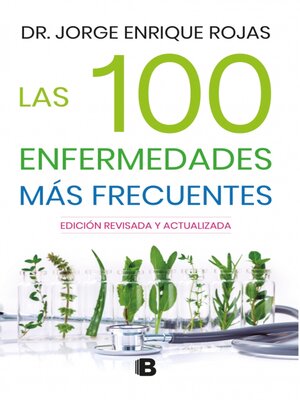 cover image of Las 100 enfermedades más frecuentes / Cómo hacer de tu cocina una farmacia